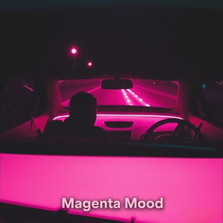 Magenta Mood ft. Andrew Monster