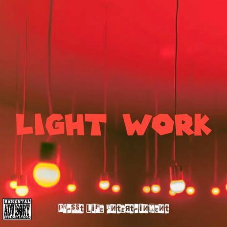 Light Work ft. Bigg City & Chevy Sosa cover art