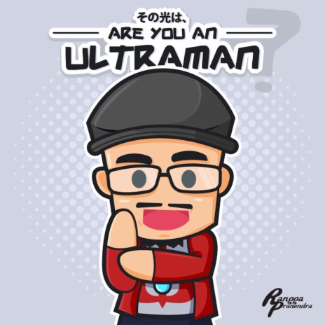 Are you an Ultraman? (Japanese Ver.) cover art