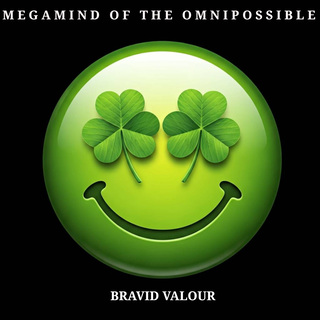 MEGA MIND OF THE OMNIPOSSIBLE