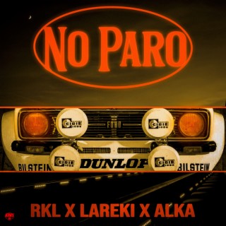 No Paro ft. ALKA FRG, FRG 316 & LAREKI FRG cover art