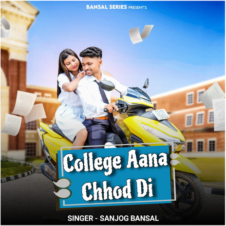 College Aana Chhod Di cover art