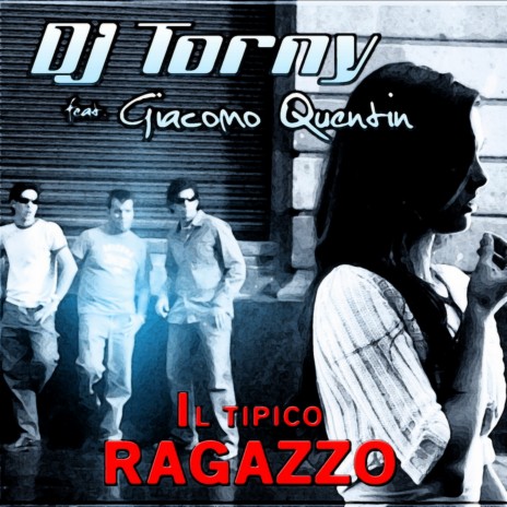 Il tipico ragazzo (DJ Gio Extended) ft. Giacomo Quentin cover art