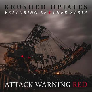 Attack Warning Red - Featuring Leæther Strip