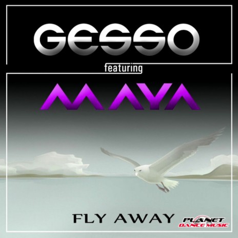 Fly Away (Extended Mix) ft. Maya cover art