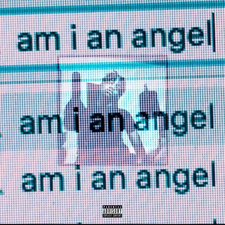 I'm an Angel (full of shit) cover art
