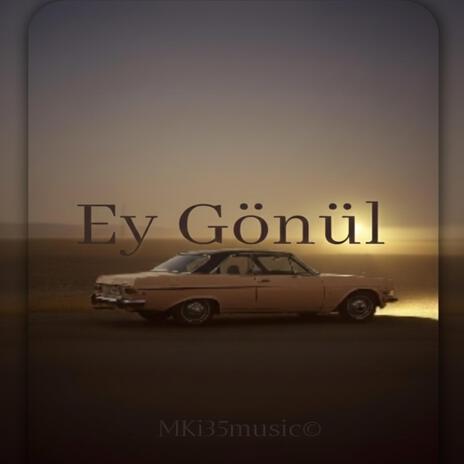 Ey Gönül cover art
