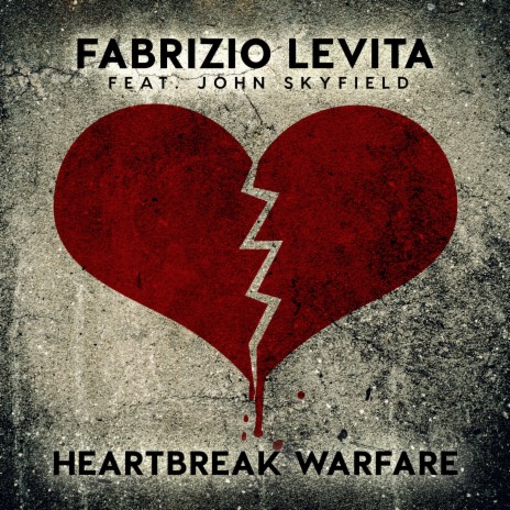Heartbreak Warfare ft. John Skyfield