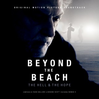 Beyond the Beach: The Hell and The Hope (Original Motion Picture Soundtrack)