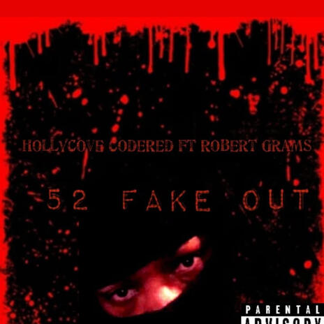 52 Fake Out ft. Robert Grams cover art