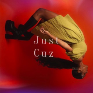 Just Cuz cover art