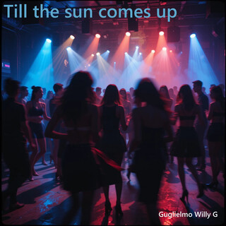 Till the Sun Comes Up cover art