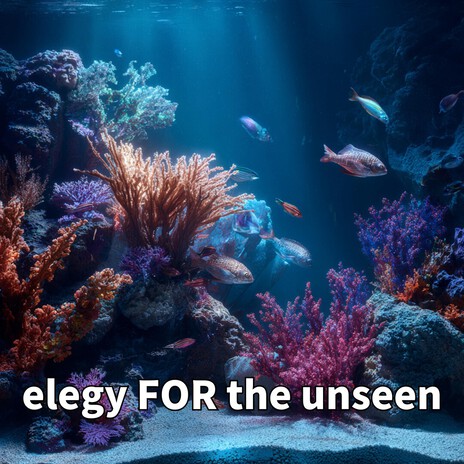 elegy FOR the unseen cover art