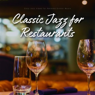 Cozy Jazz Vibes for Relaxed Dinner Music