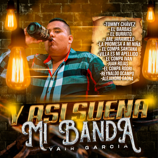 Y Así Suena Mi Banda