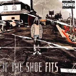 If The Shoe Fits
