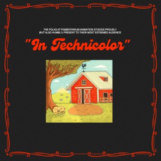 In Technicolor