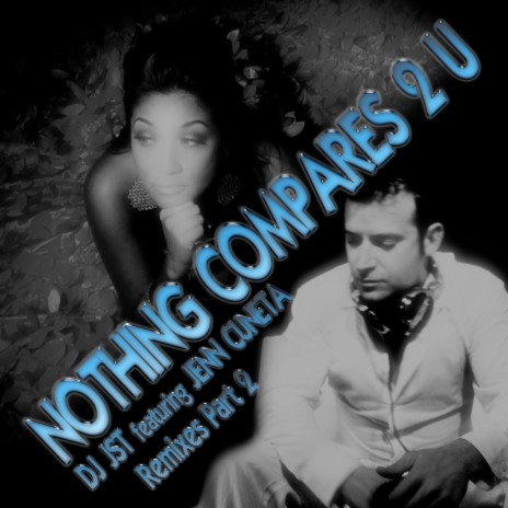 Nothing Compares 2 U (Jason Jayma Club Mix) ft. Jenn Cuneta cover art