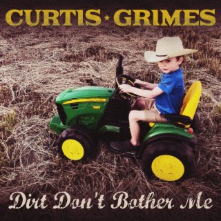 Dirt Don't Bother Me cover art
