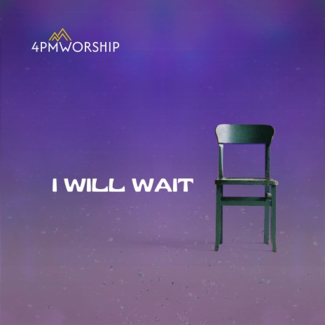 I Will Wait (New Single) ft. Lena Silvia cover art