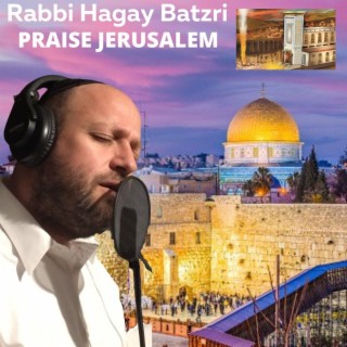 Praise Jerusalem