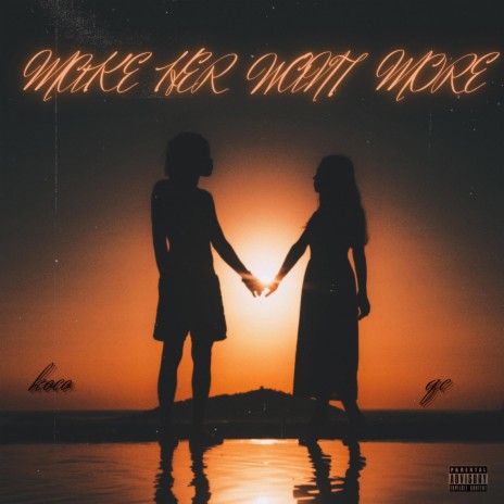 MAKE HER WANT MORE ft. QC cover art