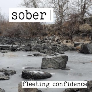 Fleeting Confidence