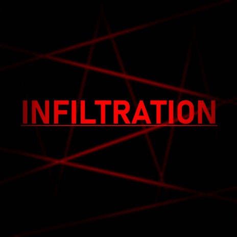 INFILTRATION cover art