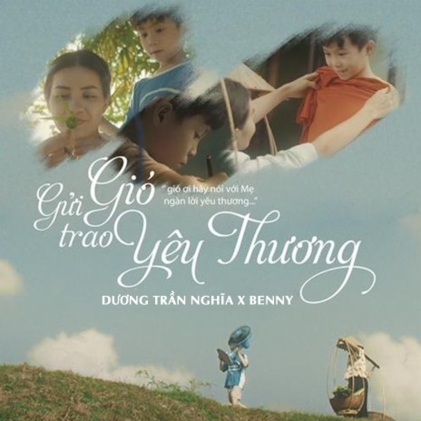 Gửi Gió Trao Yêu Thương ft. LUNY & Benny