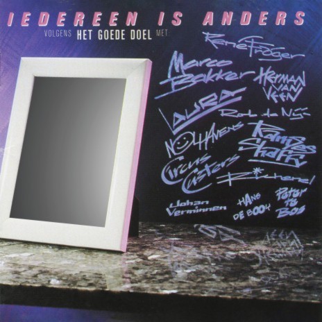 Iedereen Is Anders (Eenvoudig Voorbeeld) ft. Rob de Nijs, Herman van Veen, Circus Custers, René Froger & Peter Te Bos cover art