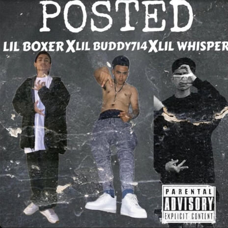 POSTED ft. LIL BOXER167 & LIL WHISPER cover art