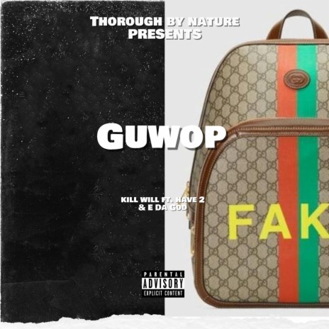 Guwop (feat. Have2 & E Da God) cover art