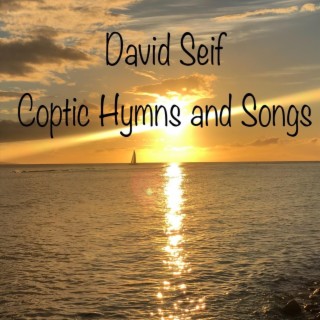 Coptic Hymns and Songs