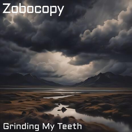 Grinding My Teeth cover art