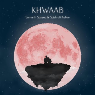 Khwaab ft. Saishruti Kotian cover art