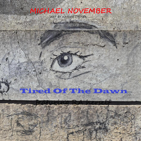 Tired of the Dawn (Ra's Lament) ft. Kaycee Cyster & RA cover art