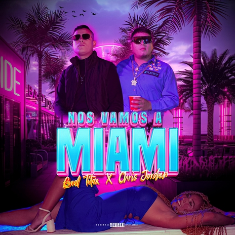 Nos Vamos a Miami ft. Chris Jordan cover art