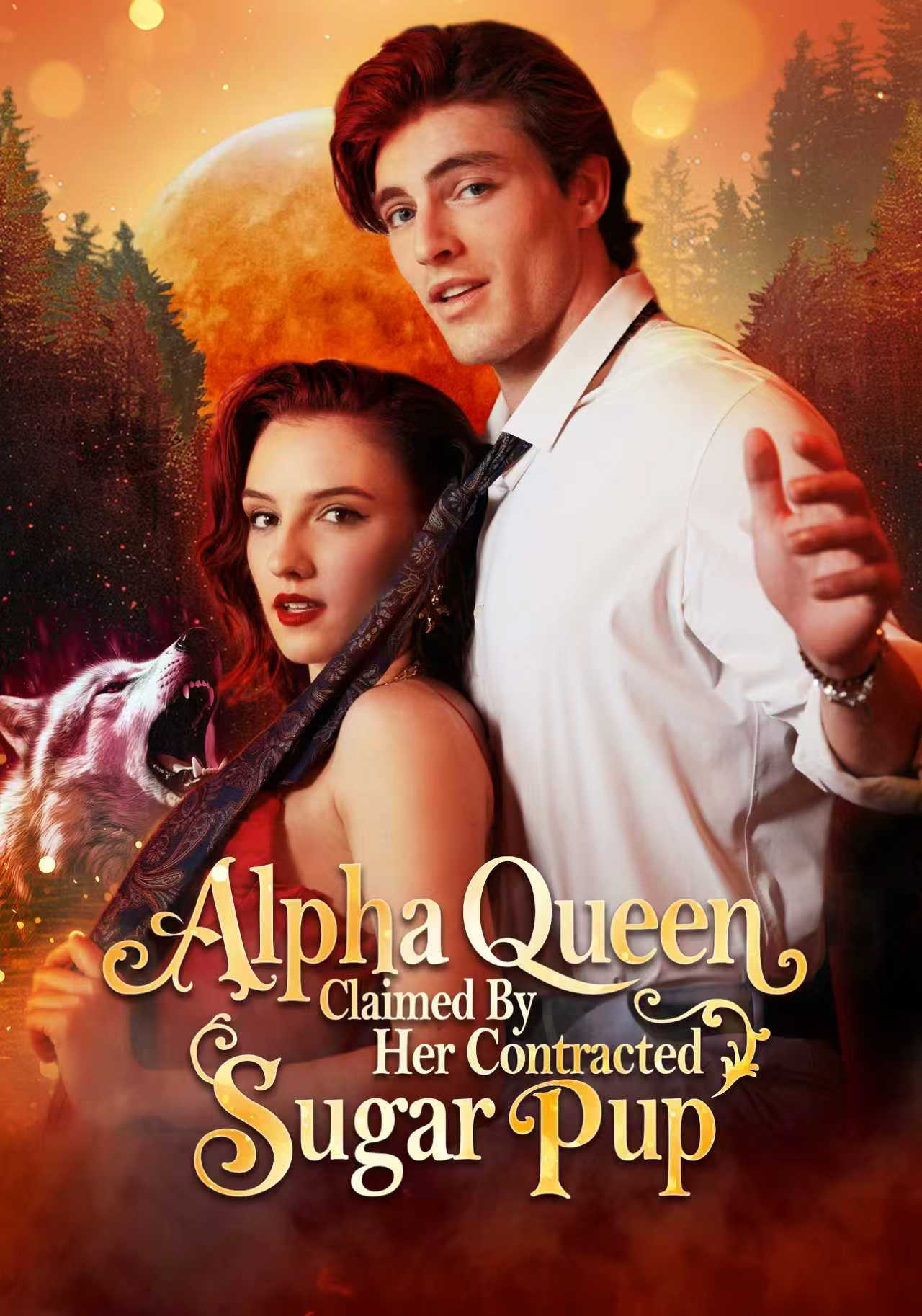 Alpha Queen Claimed by Her Contracted Sugar Pup