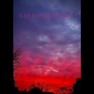 Life Sentence