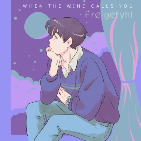When The Wind Calls You
