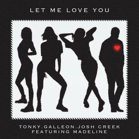 Let Me Love You (feat. Madeline) [Radio Edit] cover art