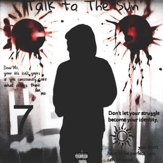 Talk To The Sun