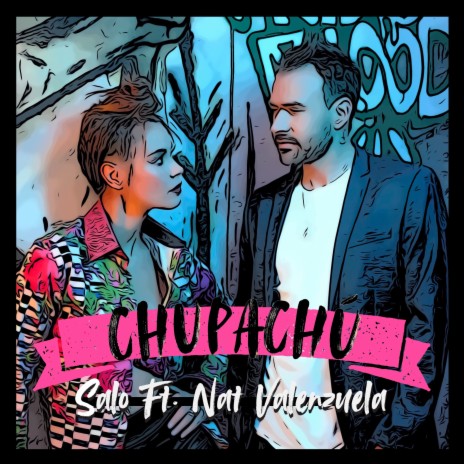 Chupachú ft. Nat Valenzuela cover art