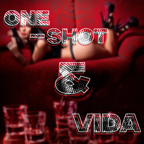 One-Shot y Vida ft. Kasami Record cover art