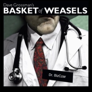 Dave Grossman's Basket of Weasels