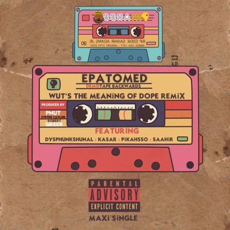 Wut's The Meaning Of Dope (Steven PNut Taylor & Robert Rob Greer Remix Lyrical Whip Version) ft. Epatomed, Dysphunkshunal, Alejandro Rokkett, Kasar Tha Star & PiKy Verbadelyck cover art