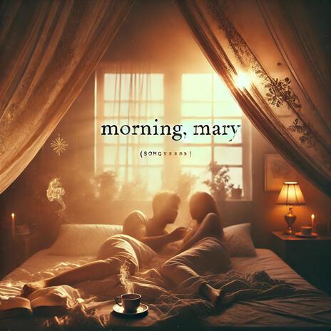 Morning, Mary cover art