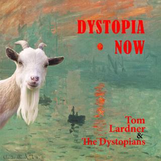 Dystopia Now