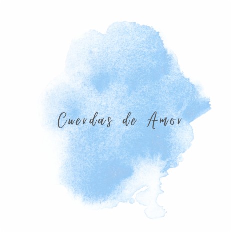 Cuerdas de Amor ft. Belen Melgar cover art