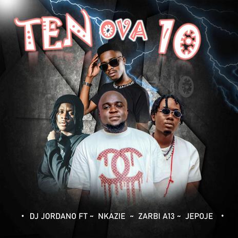 TEN OVA 10 ft. NKAZI, ZARBI A13 & JEPOJE cover art